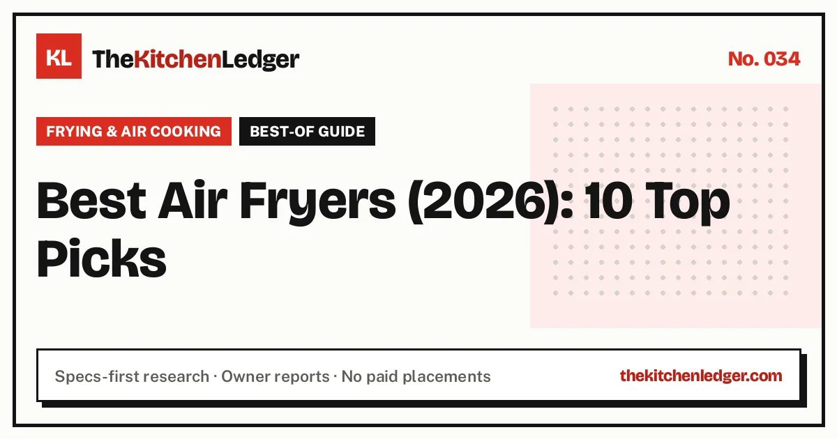 Best Air Fryers (2026): 10 Top Picks