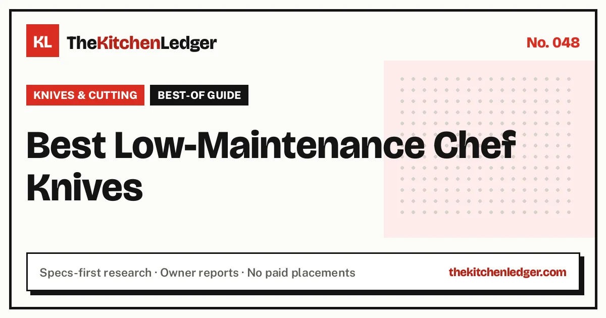 Best Low-Maintenance Chef Knives