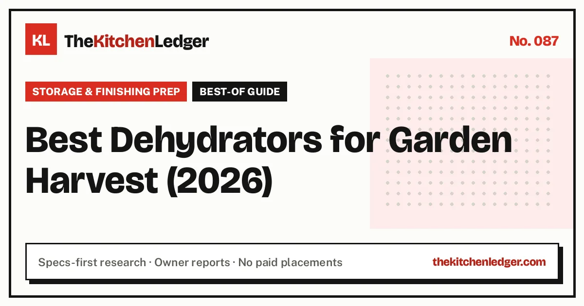 Best Dehydrators for Garden Harvest (2026)