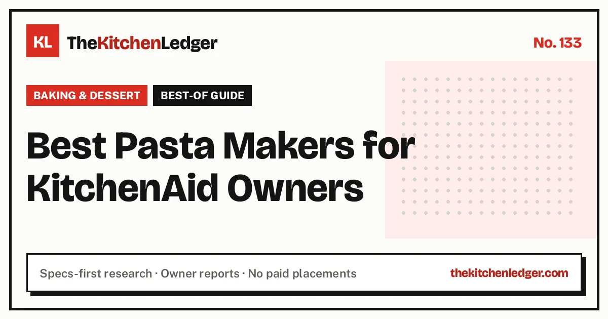 Best Pasta Makers for KitchenAid Owners