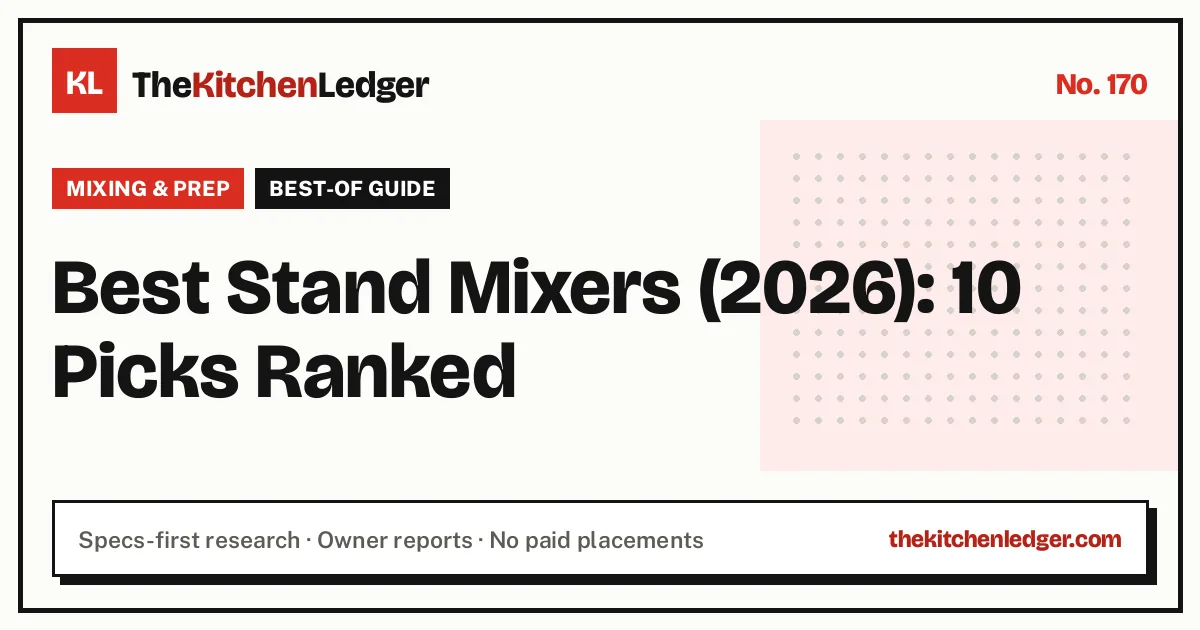 Best Stand Mixers (2026): 10 Picks Ranked