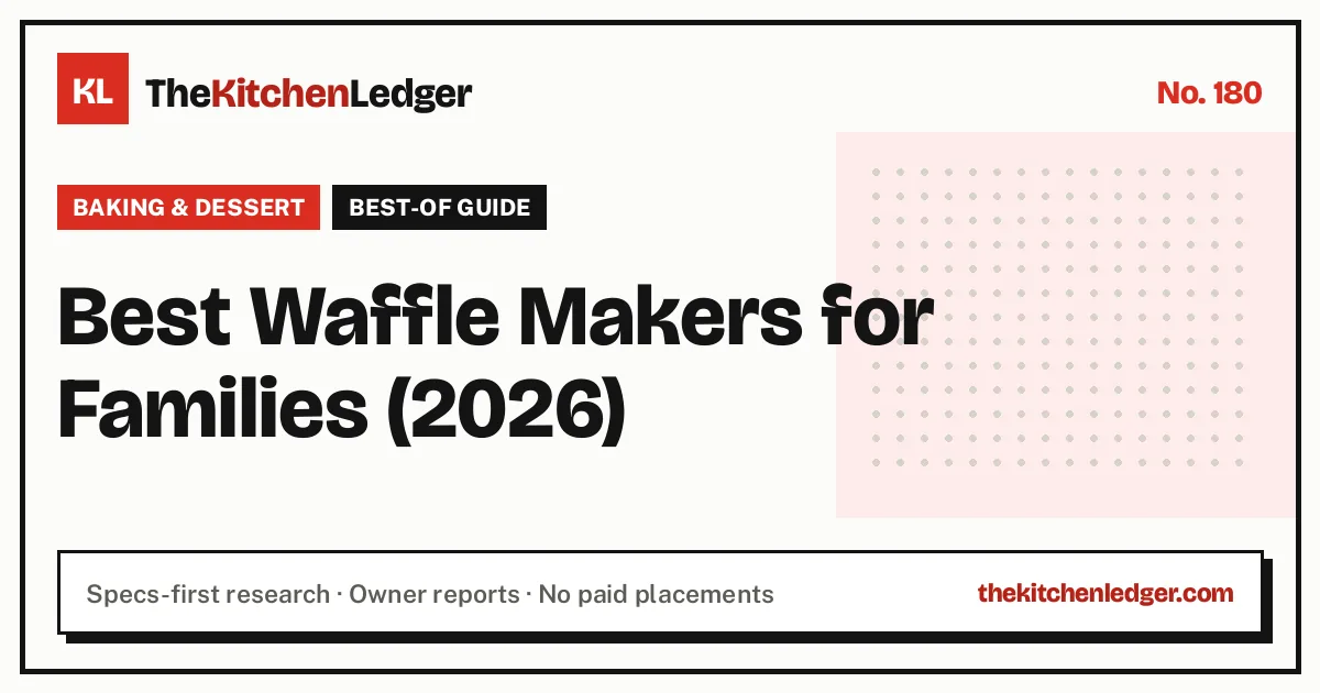 Best Waffle Makers for Families (2026)