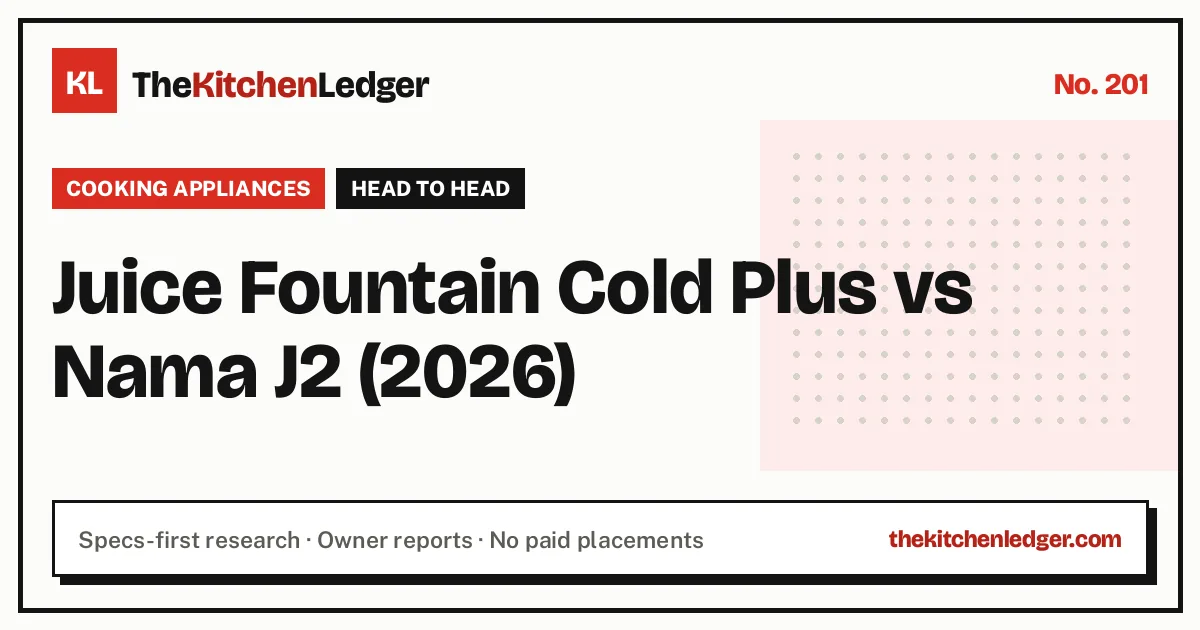 Juice Fountain Cold Plus vs Nama J2 (2026)