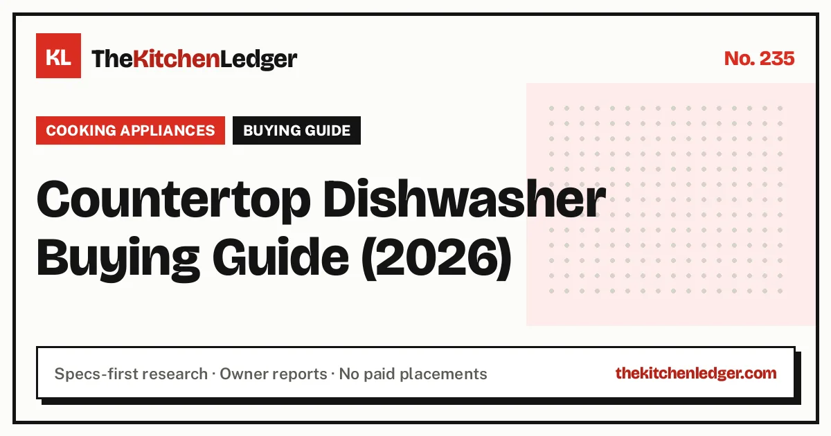 Countertop Dishwasher Buying Guide (2026)