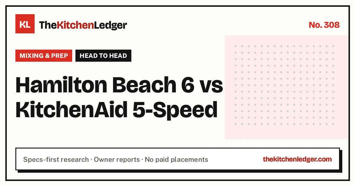 Hamilton Beach 6 vs KitchenAid 5-Speed