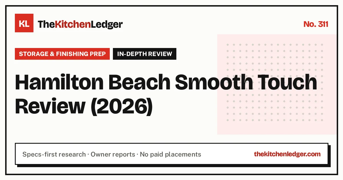 Hamilton Beach Smooth Touch Review (2026)