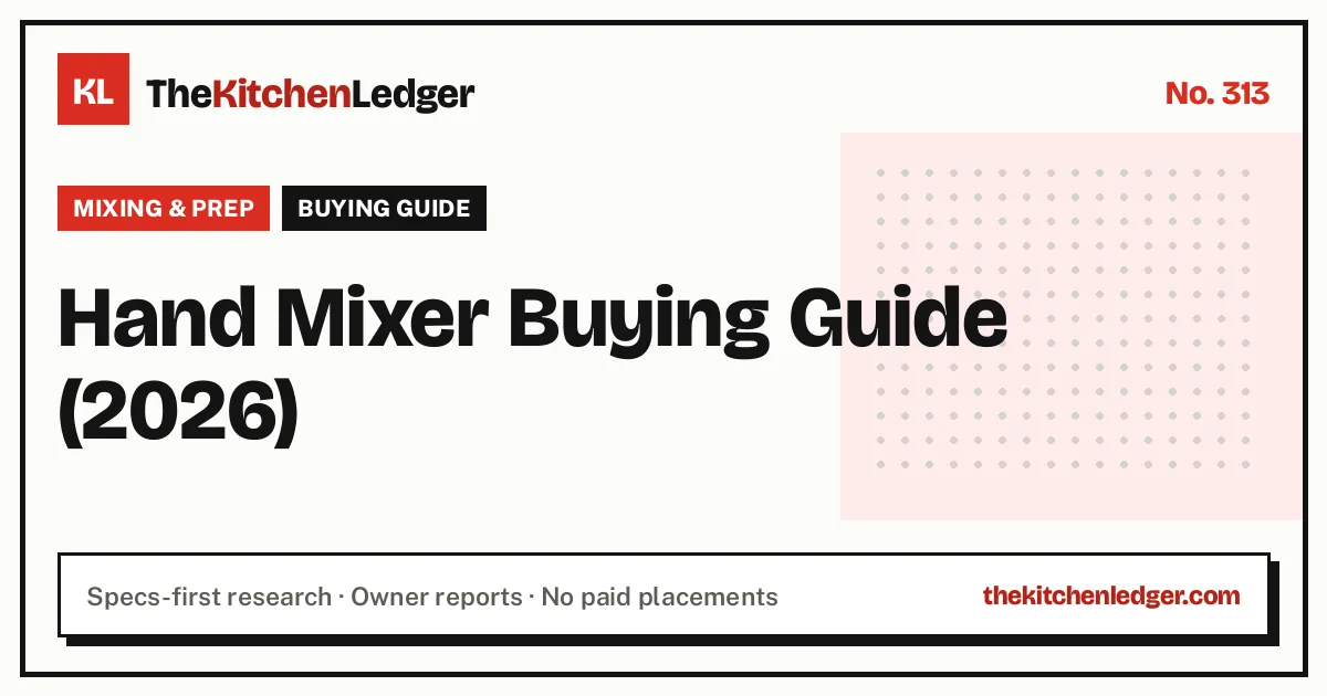 Hand Mixer Buying Guide (2026)