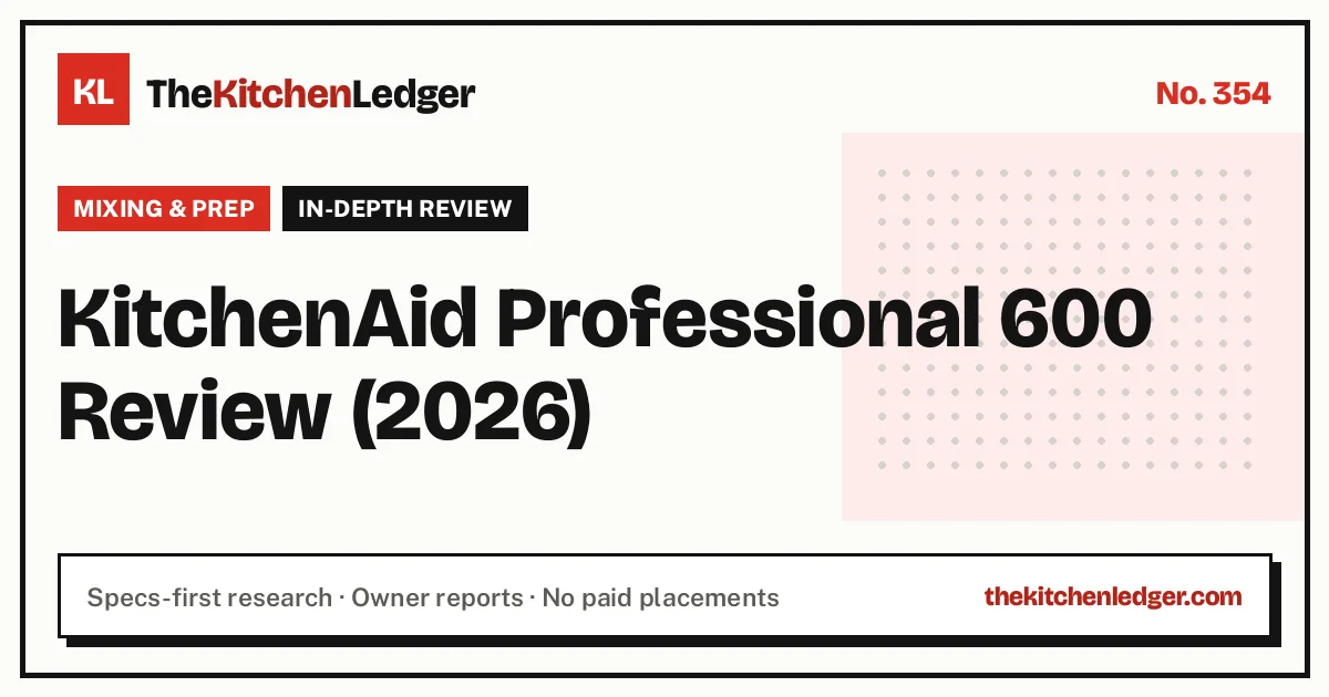 KitchenAid Professional 600 Review (2026)