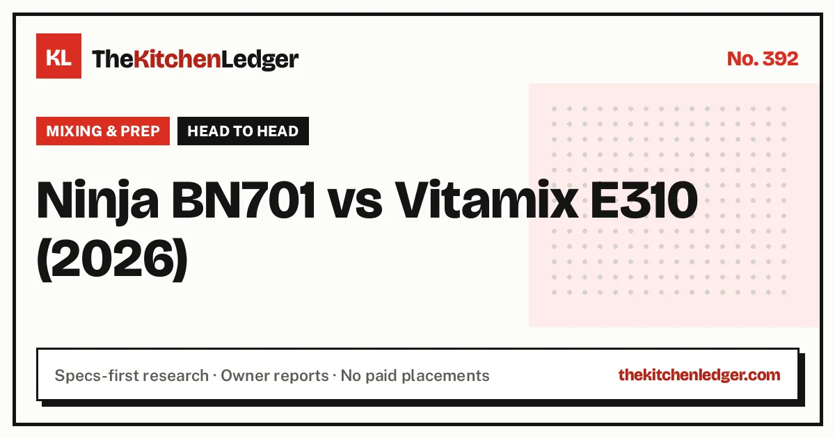 Ninja BN701 vs Vitamix E310 (2026)