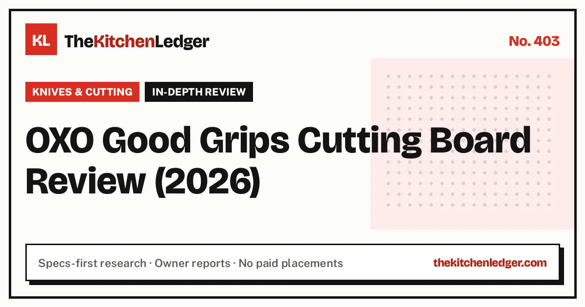 OXO Good Grips Cutting Board Review (2026)