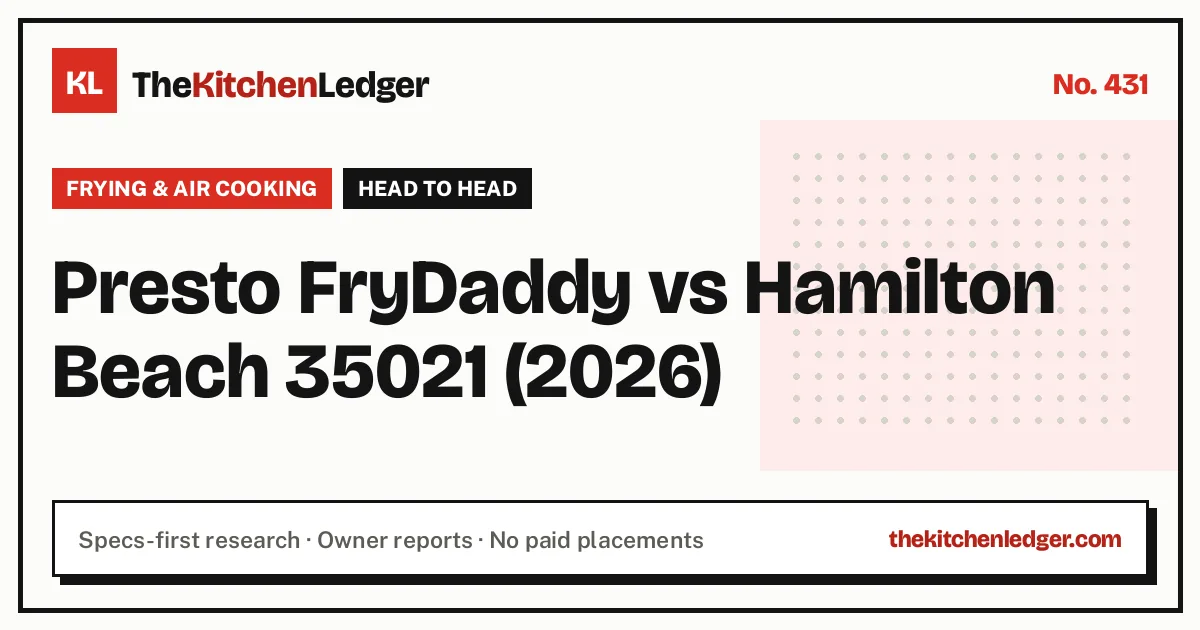 Presto FryDaddy vs Hamilton Beach 35021 (2026)